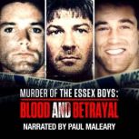 Murder Of The Essex Boys Blood Bet..., Toby Blake