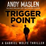Trigger Point, Andy Maslen