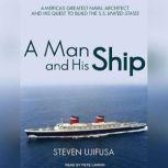 A Man and His Ship, Steven Ujifusa
