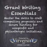 Grant Writing Essentials, Virversity Online Courses