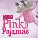 Ruths Pink Pajamas, Julie Gassman
