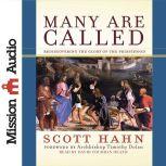 Many Are Called Rediscovering the Glory of the Priesthood, Scott  Hahn
