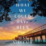 What We Could Have Been, Jess Sinclair