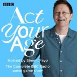 Act Your Age, BBC Radio Comedy
