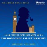 The Boscombe Valley Mystery, Sir Arthur Conan Doyle