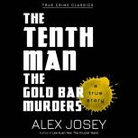 The Tenth Man, Alex Josey