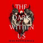 The Dark Within Us, Jess Popplewell