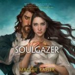 Soulgazer, Maggie Rapier