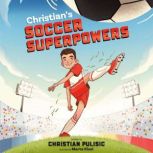 Christians Soccer Superpowers, Christian Pulisic