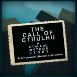 The Call of Cthulhu A Cthulhu Mythos..., H. P. Lovecraft