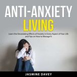 AntiAnxiety Living, Jasmine Davey