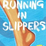Running in Slippers, Angie Hawkins