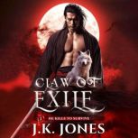 Claw of Exile, J.K. Jones