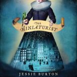 The Miniaturist, Jessie Burton