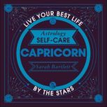Astrology SelfCare Capricorn, Sarah Bartlett