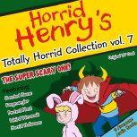 Totally Horrid Collection Vol. 7, Lucinda Whiteley