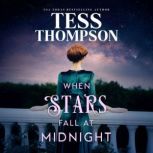 When Stars Fall at Midnight, Tess Thompson