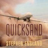 Quicksand, Stephen England
