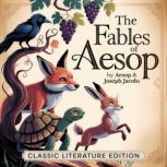 The Fables of Aesop Classic Literatu..., Aesop