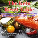The Keto Reset Table, Wendy Lawrence