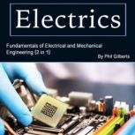 Electrics, Phil Gilberts