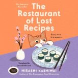 The Restaurant of Lost Recipes, Hisashi Kashiwai