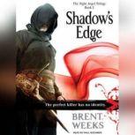 Shadow's Edge, Brent Weeks