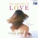 The Opposite of Love, Julie Buxbaum