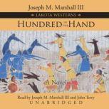 Hundred in the Hand, Joseph M. Marshall III