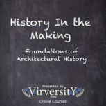 History In the Making, Virversity Online Courses