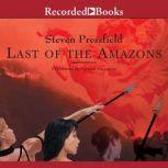 Last of the Amazons, Steven Pressfield