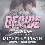 Decide, Michelle Irwin