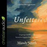 Unfettered, Mandy Smith