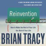 Reinvention, Brian Tracy