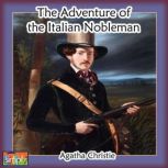 The Adventure of the Italian Nobleman..., Agatha Christie