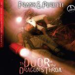 The Door in the Dragons Throat, Frank E Peretti