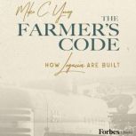 The Farmers Code, Mike C. Young