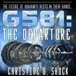 G581 The Departure, Christine D. Shuck