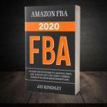 Amazon Fba  FBA 2020, Jay Kingsley