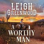 A Worthy Man, Leigh Greenwood