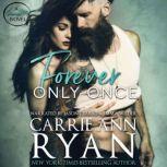 Forever Only Once, Carrie Ann Ryan