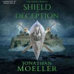 Shield of Deception, Jonathan Moeller