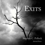 Exits, Stephen Pollock