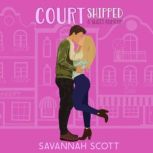 Courtshipped, Savannah Scott