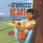 The Strongest Heart, Saadia Faruqi