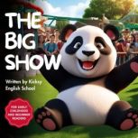 The Big Show, Kicksy English School