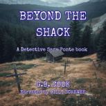 Beyond the Shack, G.B. Cook
