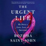 The Urgent Life, Bozoma Saint John