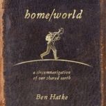 HomeWorld, Ben Hatke