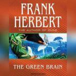 The Green Brain, Frank Herbert